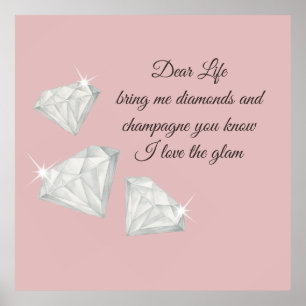 Diamanter & Champagne Citat – Dear Life Edition Poster