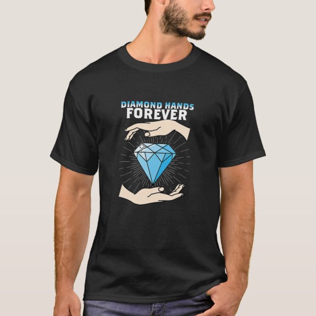 Diamond Händer Forever Cryptocurrency T Shirt (Framsida)