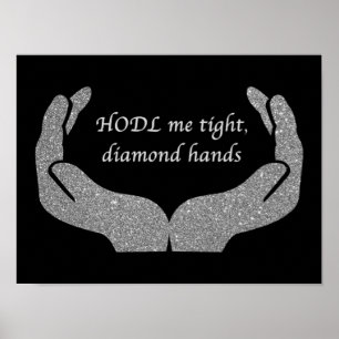 Diamond Händer Poster