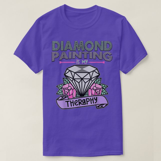 Diamond Painting is my Therapy Floral Diamond Pain T Shirt (Design framsida)