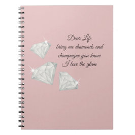 Diamonds & Champagne Quote – Dear Life Edition Anteckningsbok