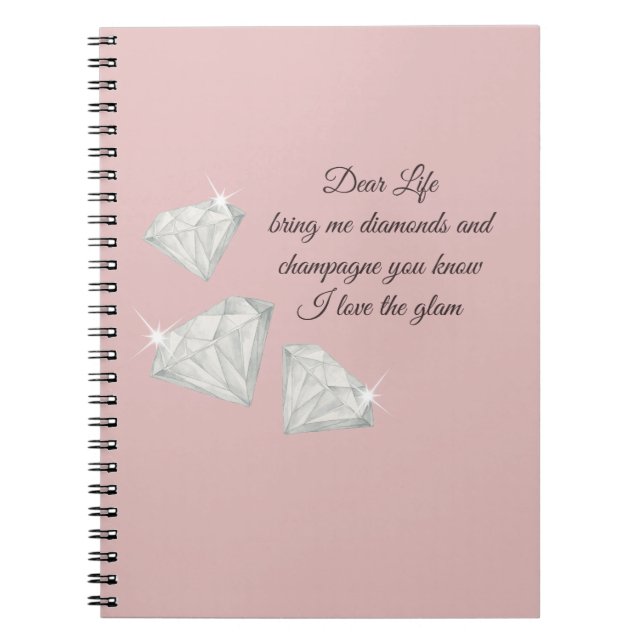 Diamonds & Champagne Quote – Dear Life Edition Anteckningsbok (Framsidan)