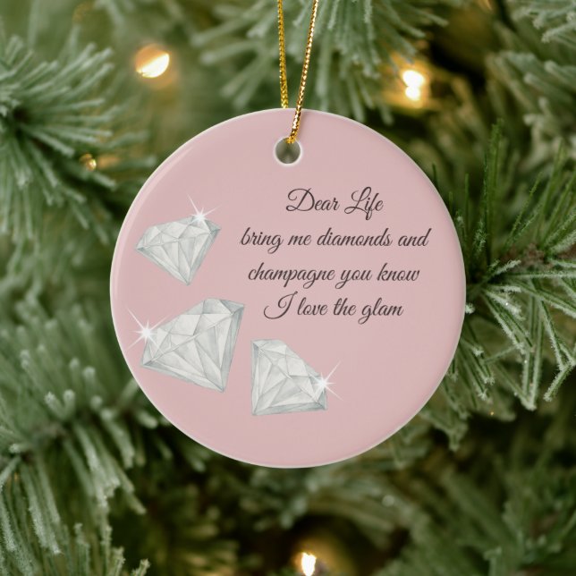 Diamonds & Champagne Quote – Dear Life Edition Julgransprydnad Keramik (Träd)