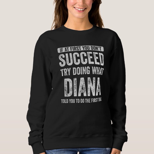 Diana om du inte lyckas med att göra vad t shirt (Framsida)