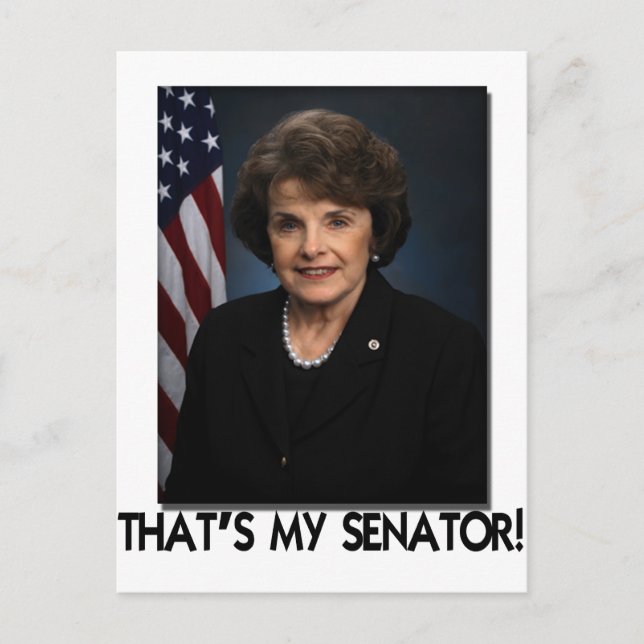 Dianne Feinstein, det är min senator! Vykort (Framsida)