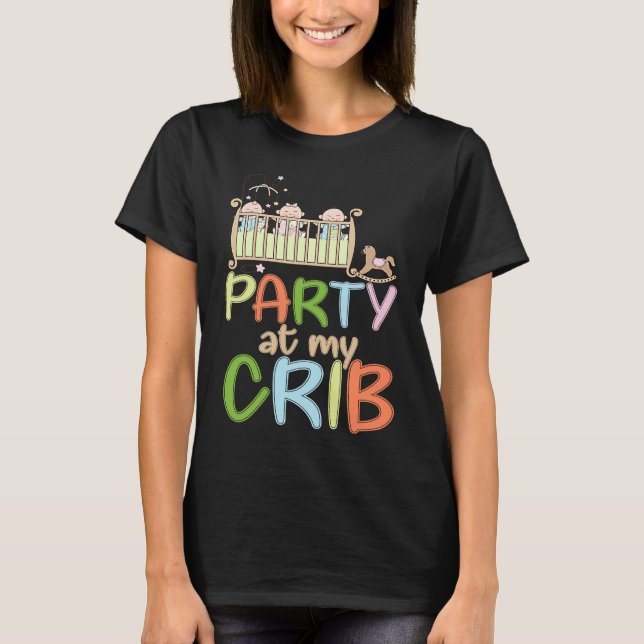 Diaper Boy Girl Party In My Crib Wet Messy Little  T Shirt (Framsida)
