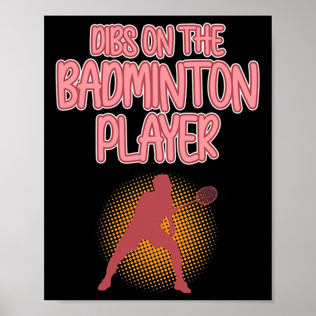 Dibs On Badminton Player Shuttle Coach Graphic Poster (Framsidan)