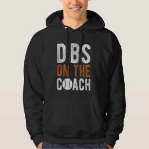 DIBS on Coach Baseball Coach Sport Idrottsman Gam Hoodie