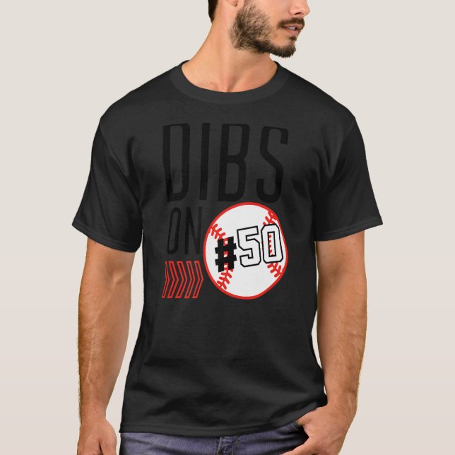 Dibs on Number 50 Baseball Sports Player Coach Flä T Shirt (Framsida)