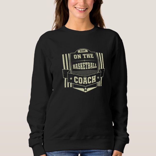 Dibs on the Basketball Coach Sayings Basketball Pl T Shirt (Framsida)