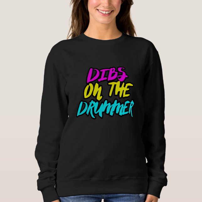 Dibs on the Drummer Concert Neon T Shirt (Framsida)