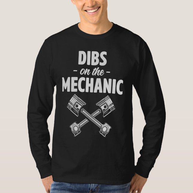 Dibs On The Mechanic Car  Automobile Mechanic Repa T Shirt (Framsida)