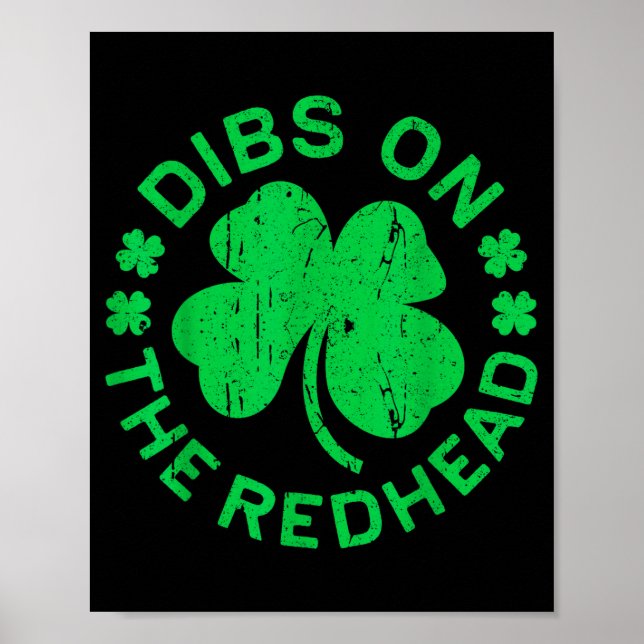 Dibs On The Redhead Shirt Men Women Funny St Patri Poster (Framsidan)