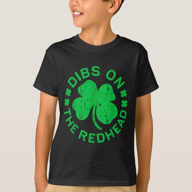 Dibs On The Redhead Shirt Men Women Funny St Patri T Shirt (Framsida)