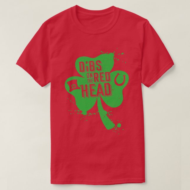 Dibs On The Redhead St Patricks Day 2020 Day Drink T Shirt (Design framsida)