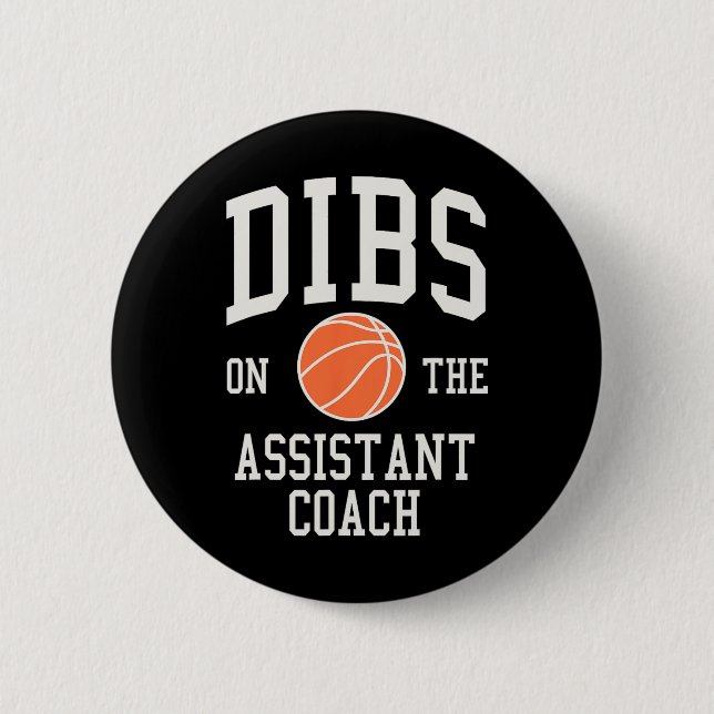 Dibs på assistenten Coach Basketball-frun Girlfr Knapp (Framsida)
