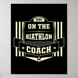 Dibs på Biathlete Coach Ord Biathlete Quote Poster