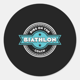 Dibs på Biathlete Coach Ord Biathlete Quote Runt Klistermärke