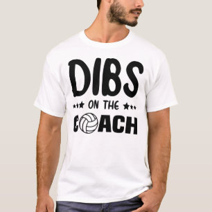 Dibs på Coach Volleyball, Dibs på Coach T Shirt