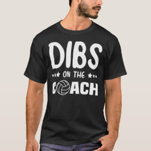 Dibs på Coach Volleyball, Dibs på Coach T Shirt