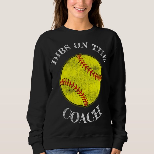 Dibs på Coachs Softball-frun Make Disted T Shirt (Framsida)
