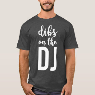 Dibs på DJ Funny DJ:s fru T Shirt