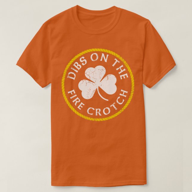 Dibs på Fire Crotch-Rödhåriget Ginger St Patricks T Shirt (Design framsida)
