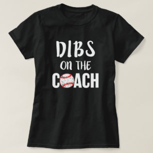 Dibs på lagledarekvinna skjortan för baseball - t shirt