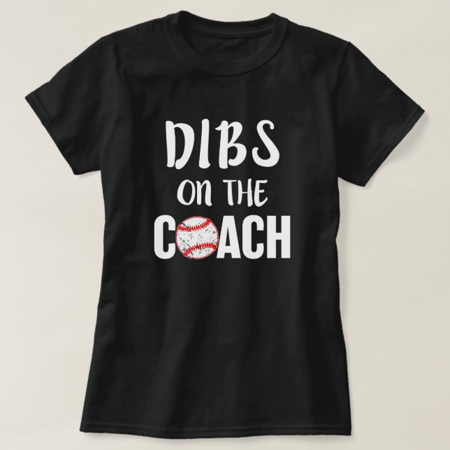 Dibs på lagledarekvinna skjortan för baseball - t shirt (Design framsida)