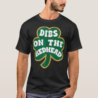 Dibs på Rödhåriget Funny Irish Shamrock St Patric T Shirt