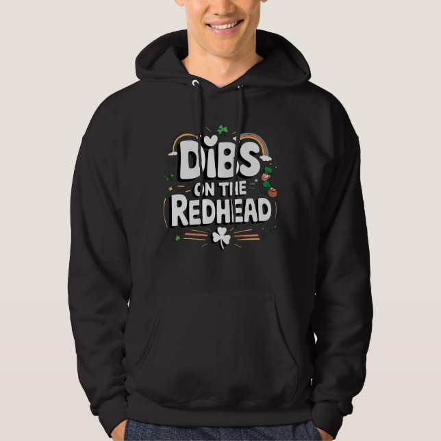 Dibs på Rödhåriget Funny St patrick's day Hoodie (Framsida)