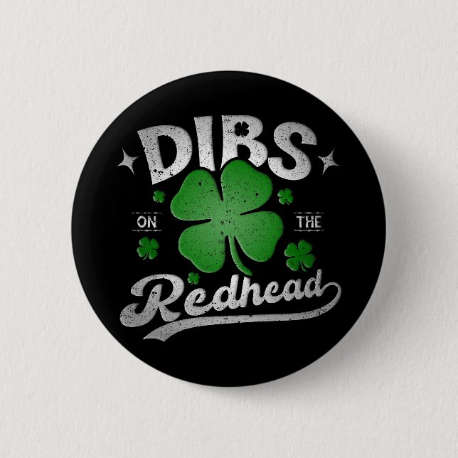 Dibs på Rödhåriget Funny St patrick's day Knapp (Framsida)