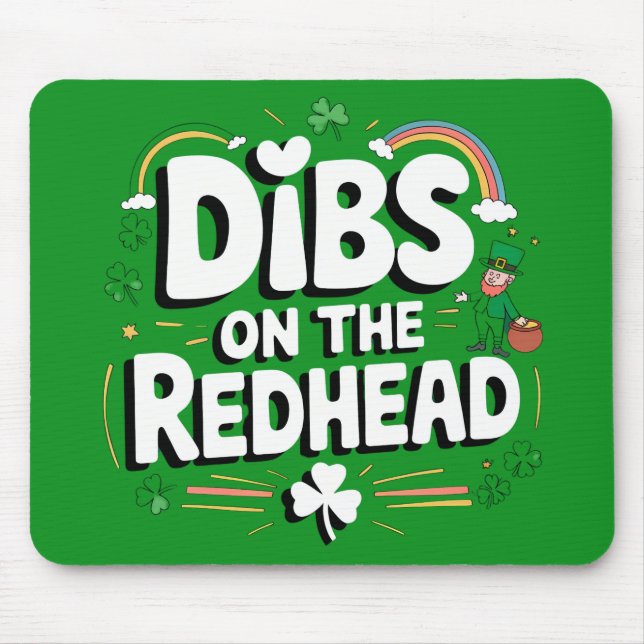 Dibs på Rödhåriget Funny St patrick's day Musmatta (Framsidan)