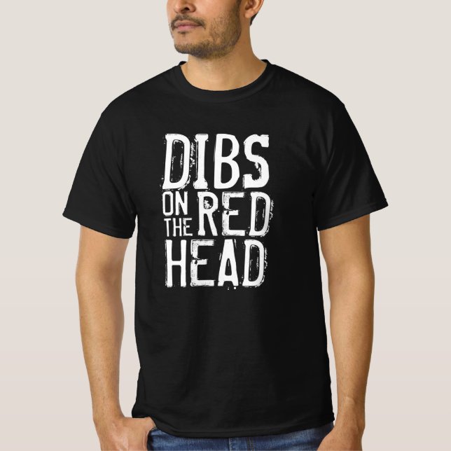 Dibs på Rödhåriget Ginger Idea T Shirt (Framsida)