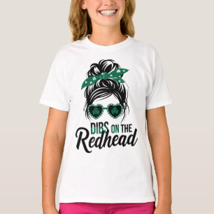 Dibs på Rödhåriget Irish Grönt for girl T Shirt