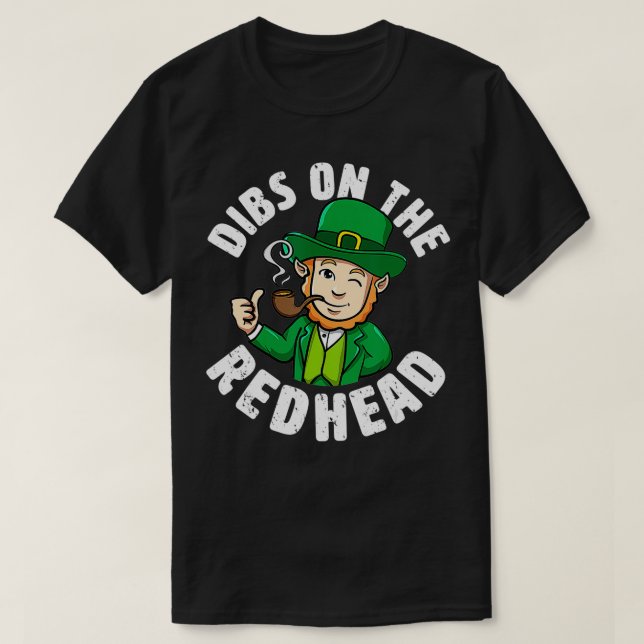 Dibs på Rödhåriget Saint Patricks Day Funny 2 T Shirt (Design framsida)