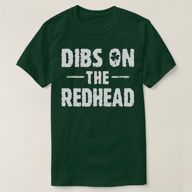 Dibs på Rödhåriget Shamrock St patricks day T Shirt (Design framsida)