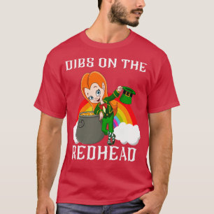 Dibs på Rödhåriget Shirt Funny St patricks day nr T