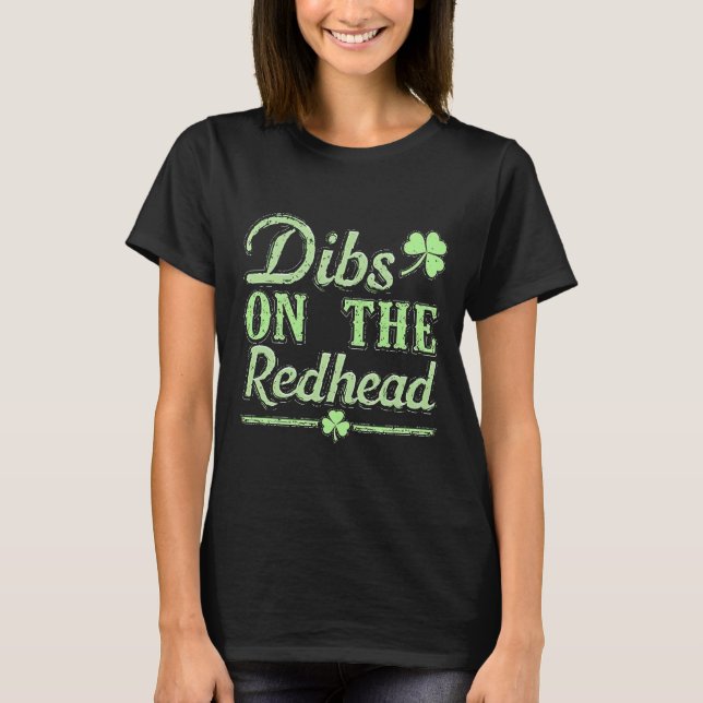 Dibs på Rödhåriget | St. Patrick's Day Shamrock D T Shirt (Framsida)