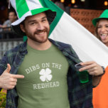 Dibs på Rödhåriget St. Patrick's day T Shirt<br><div class="desc">Den här designen kan vara personlig om du väljer Redigera design. Du kan också överföra till andra objekt. Kontakta mig på colorflowcreations@gmail.com eller använda alternativet chatta överst på sidan om du vill ha den här designen på en annan produkt eller behöver hjälp med den här designen. Se mer av mina...</div>