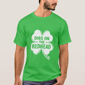 Dibs på Rödhåriget White St. Patrick's Day T Shirt