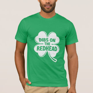 Dibs på Rödhåriget White St. Patrick's Day T Shirt
