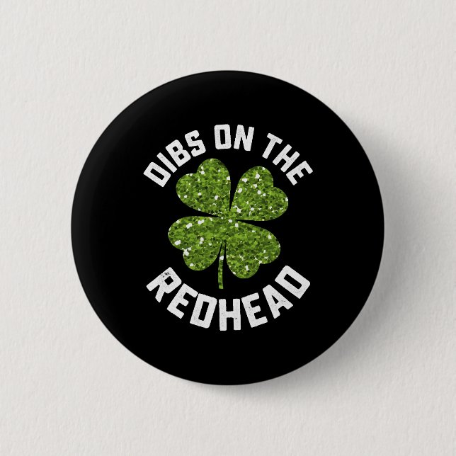 Dibs på Rödhårigets St patrick's day Shamrock Knapp (Framsida)