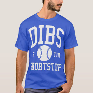 Dibs på Shortstop Funny Baseball Girlkompis Wi T Shirt