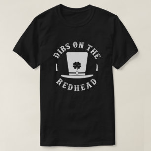 Dibs på St patricks day Rödhårig Shirt T