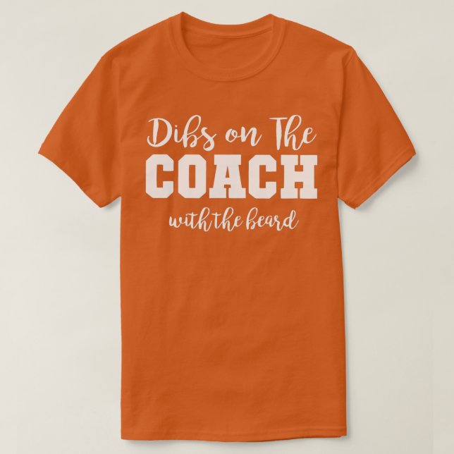Dibs på träningen med Beard Coach-frun T Shirt (Design framsida)