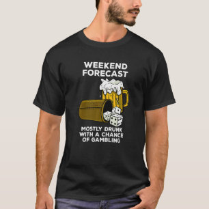 Dice Game Helg, som förutsäger spel och öl T Shirt