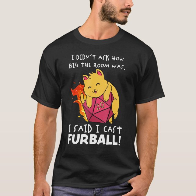Dice, jag frågade inte hur stort rummet var... jag t shirt (Framsida)