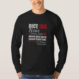 Dice Jail Bord Top Gaming Tcg Gamer Roleplay Z T Shirt