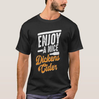 Dickens Cider Funny Drinking Party Långärmad T Shirt